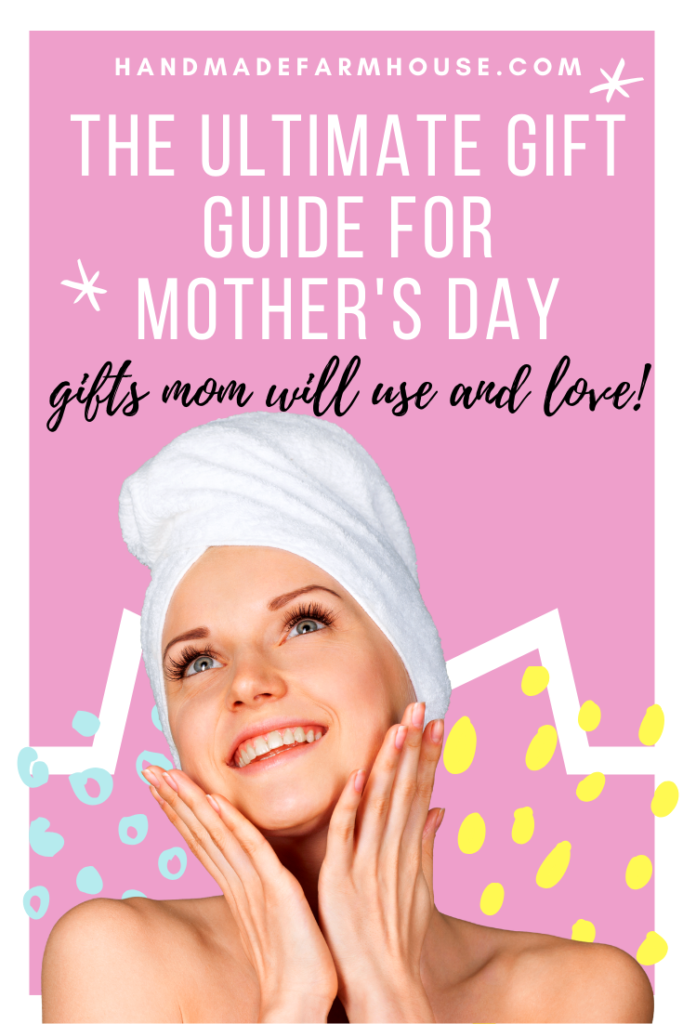 Mother S Day Gift Guide Handmade Farmhouse