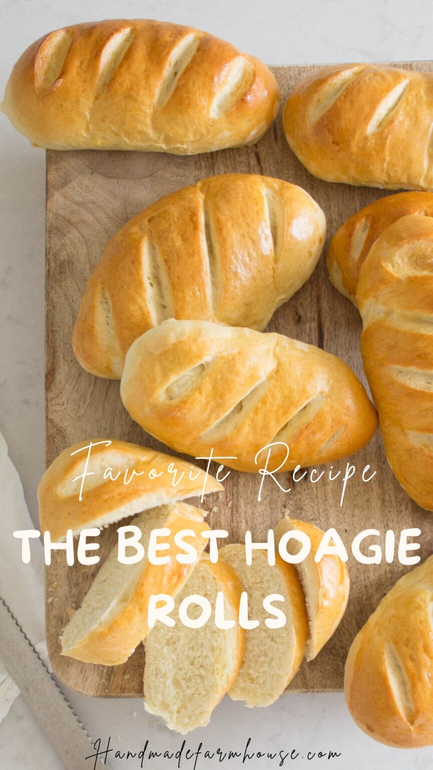 The Best Homemade Hoagie Rolls - Handmade Farmhouse